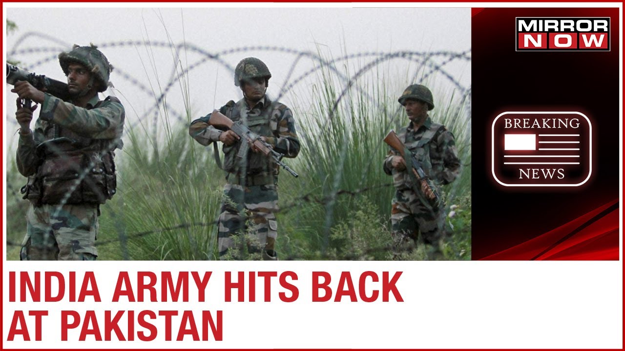Pakistan violates ceasefire; India hits back by targeting Pak Army posts across LoC