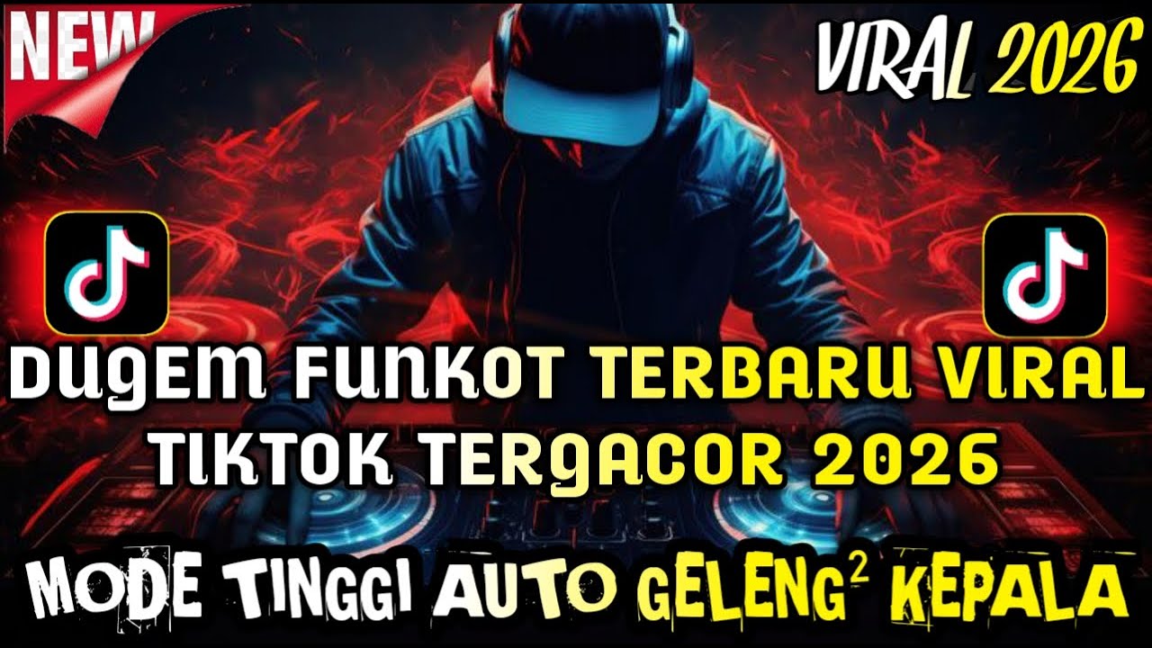 DUGEM FUNKOT TERBARU VIRAL TIKTOK TERGACOR 2026