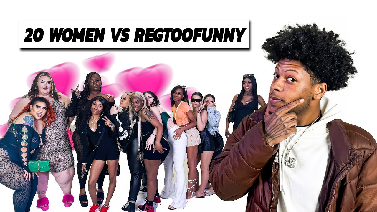 20 WOMEN VS 1 COMEDIAN: REGTOOFUNNY