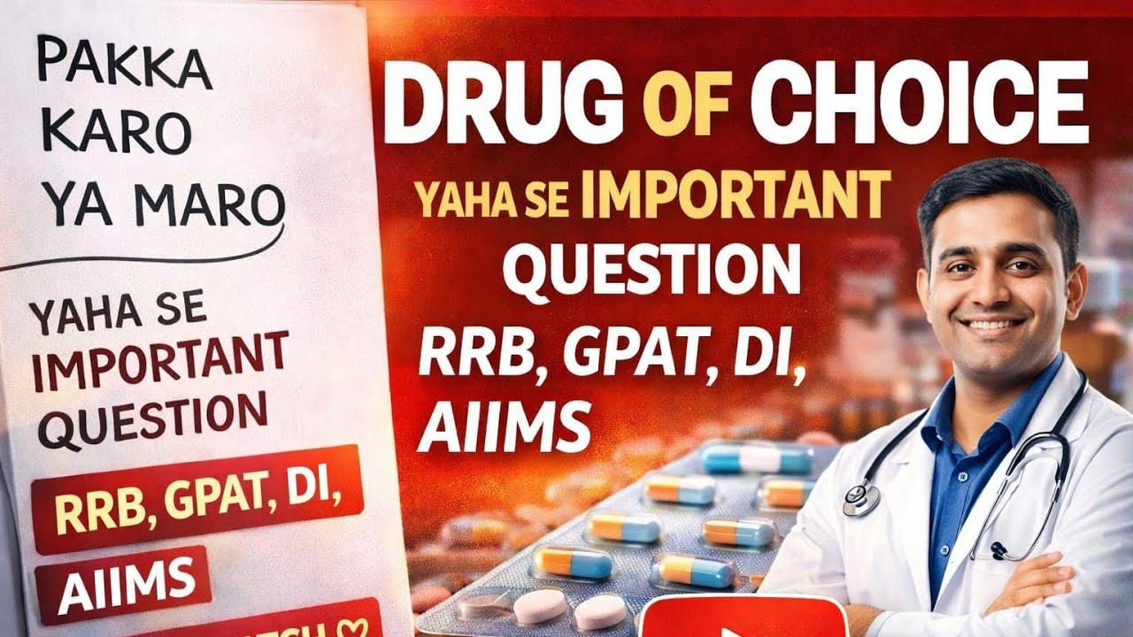 DRUG OF CHOICES MISS MAT KARNA😳 #rrb #rrbpharmacist #gpat #aiims #aiimscre #ssc #education #pharma