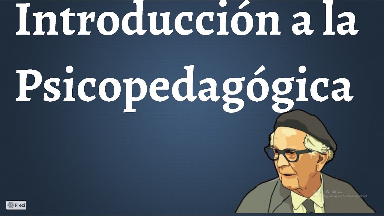 Introducción a la Psicopedagogía