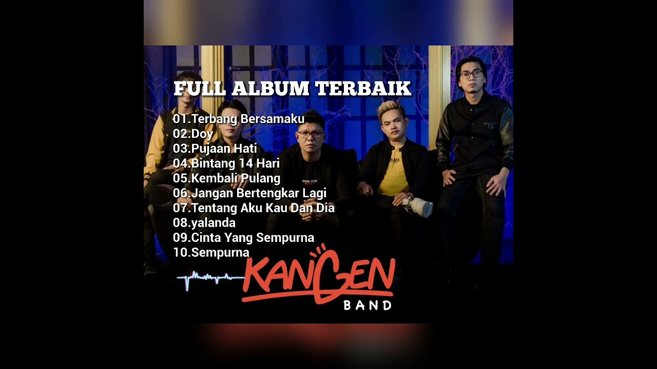 Full Album Kangen Band || Terbaik Terpopuler || Terbang Bersamaku || Doy