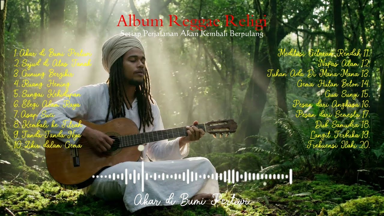 Akar di Bumi Pertiwi | Lagu Reggae Religi | Album Kompilasi Full Musik Spiritual