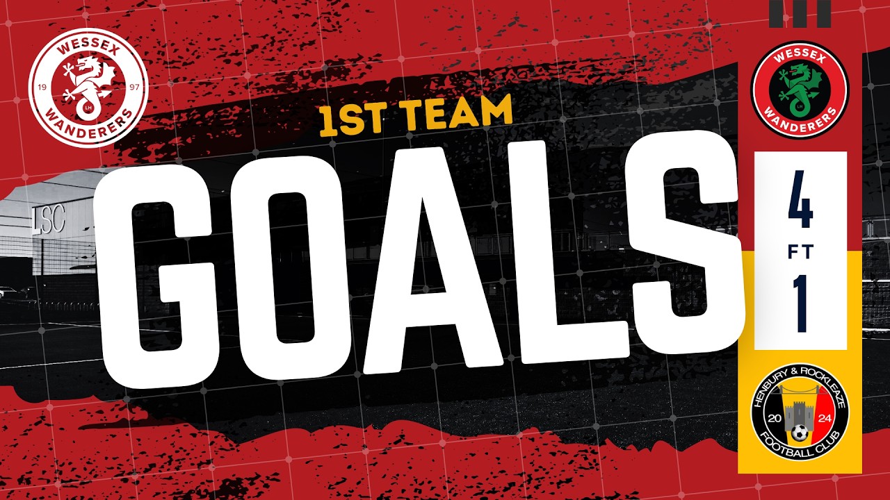 GOALS | Wessex Wanderers 4 v 1 Henbury & Rockleaze #upthewessex