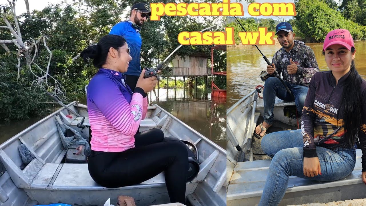 nossa pescaria com o casal wk