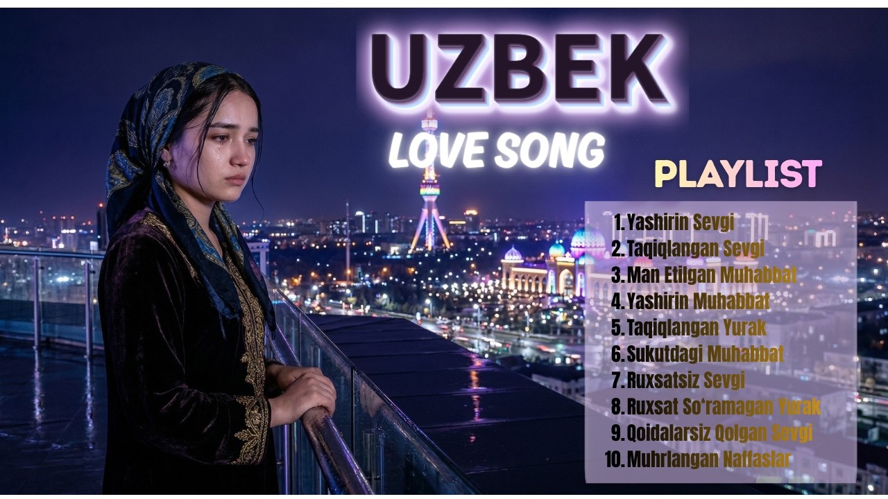Uzbek Broken Heart Songs 💔 | Tashkent Sad Love Ballads 1 Hour Mix