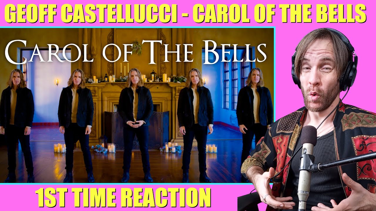 CAROL OF THE BELLS | Geoff Castellucci /// 1ST TIME REACTION