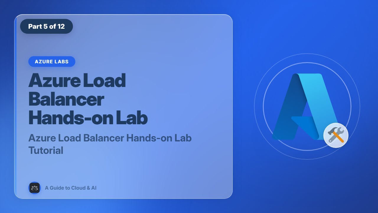 Azure Load Balancer Hands-on Lab Tutorial