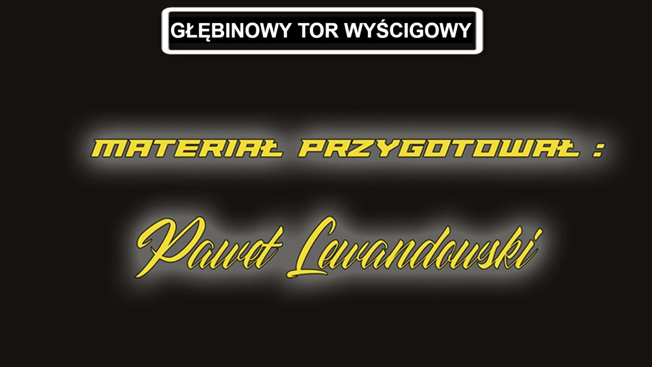 016 GŁĘBINOWY TOR WYŚCIGOWY