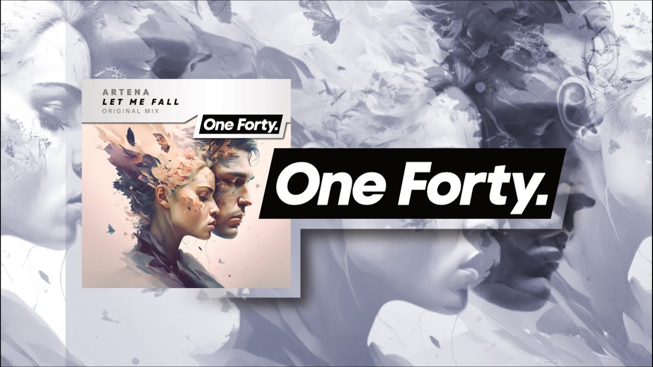 Artena - Let Me Fall [One Forty] OUT NOW