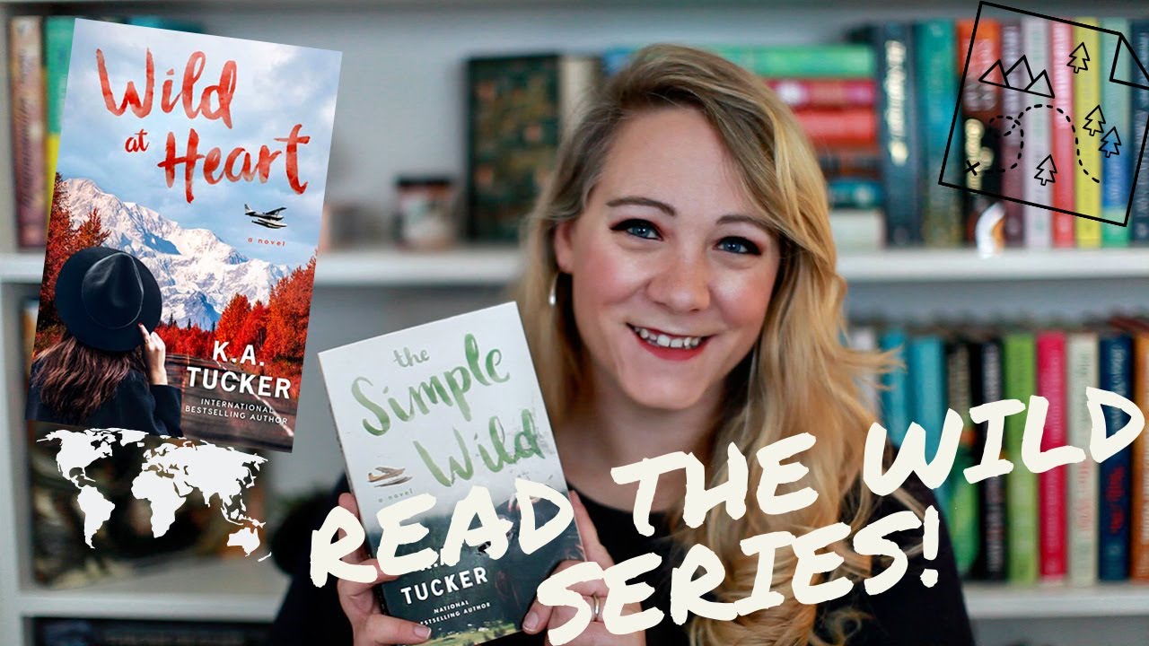 WHY YOU SHOULD READ THE SIMPLE WILD & WILD AT HEART BY K A TUCKER