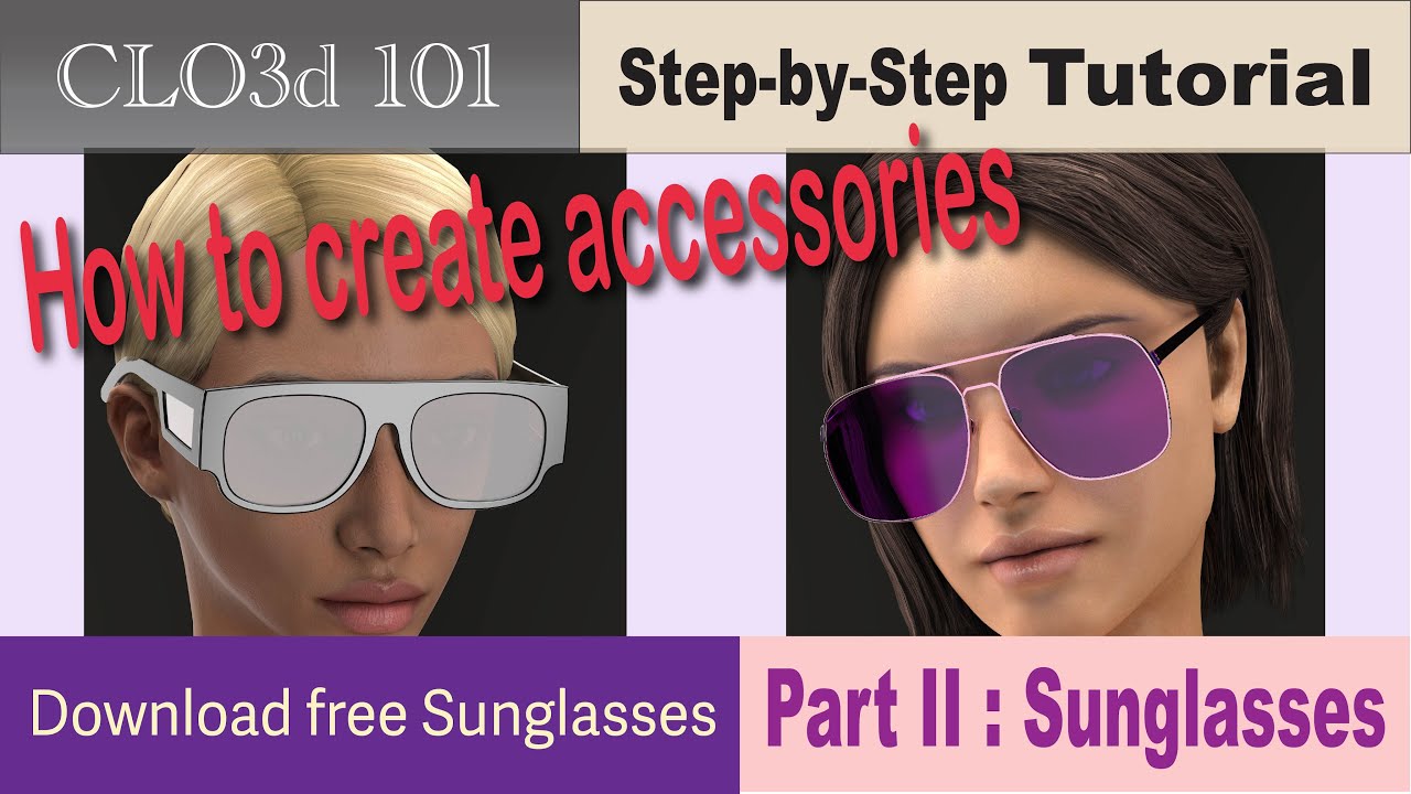CLO3D tutorial : how to create accessories part 2 - Glasses