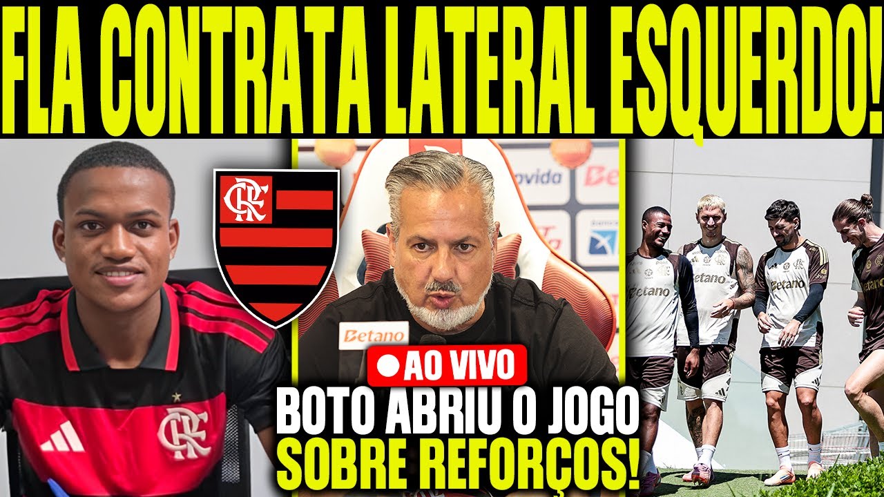 FLAMENGO CONTRATA LATERAL ESQUERDO DO MIRASSOL!  BOTO EXPLICA MUDANÇA DE PERFIL EM CONTRATAÇÕES!