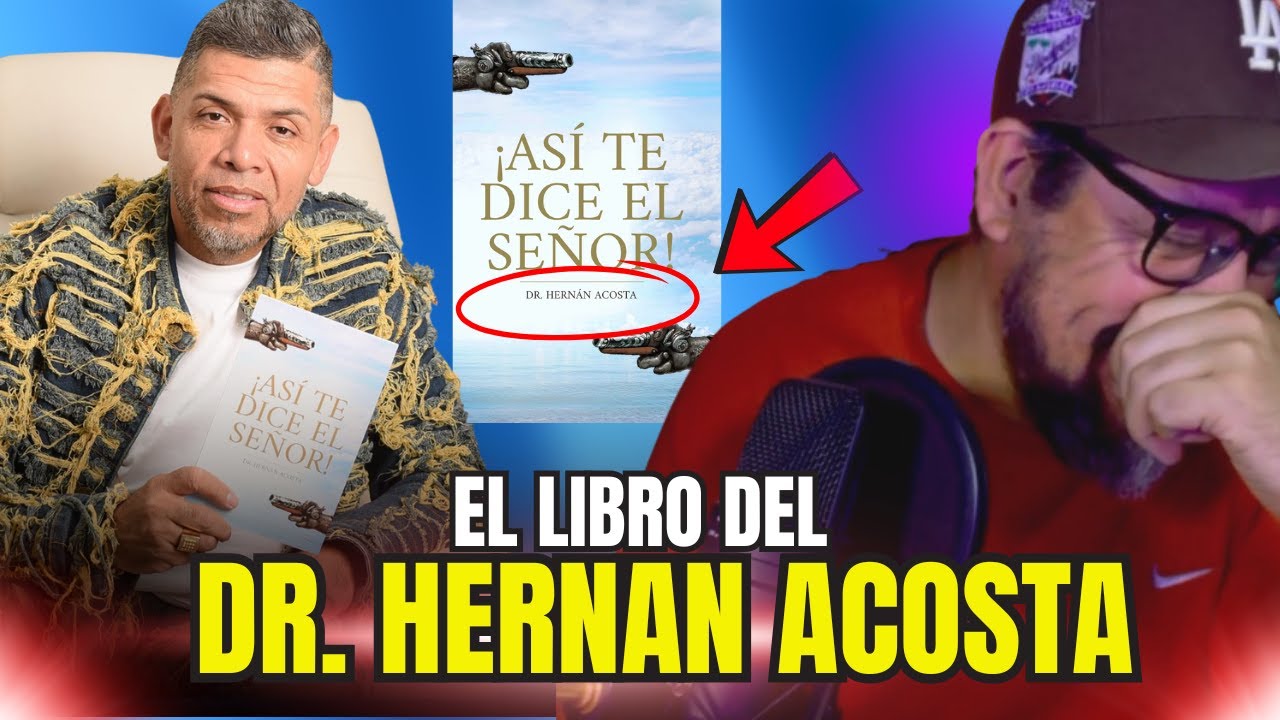 😡 Reaccionamos al Libro Ridículo de Hernán Acosta: ¡Qué Vergüenza! Libro Ridículo Lleno de Herejías