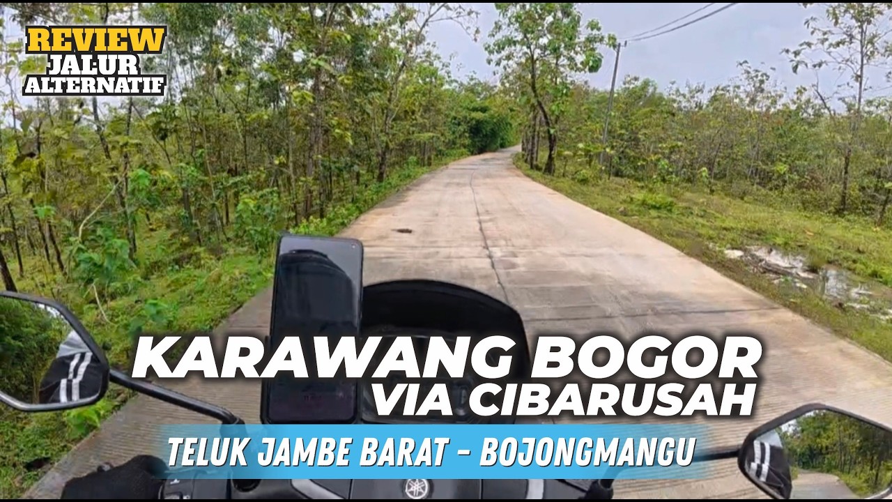 JALAN ALTERNATIF KARAWANG BOGOR VIA CIBARUSAH I PART 1