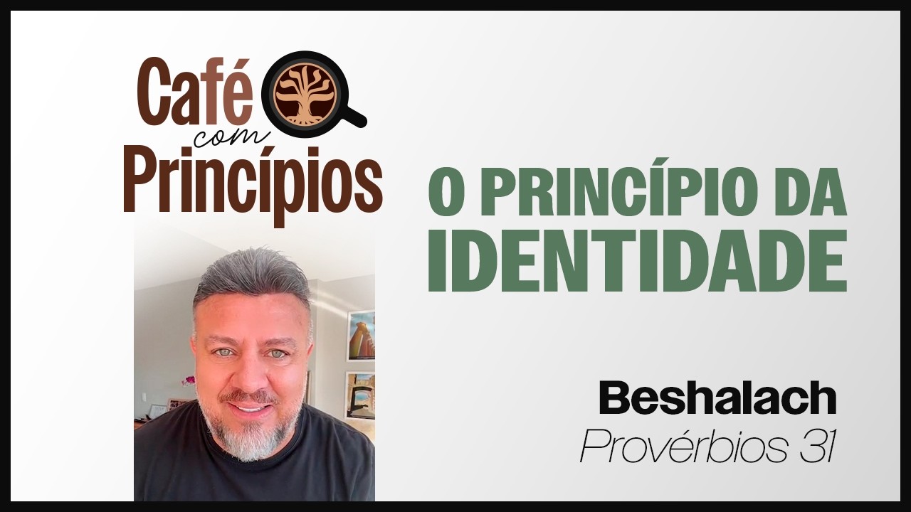 Identidade Espiritual - Café com Princípios | EP. 3