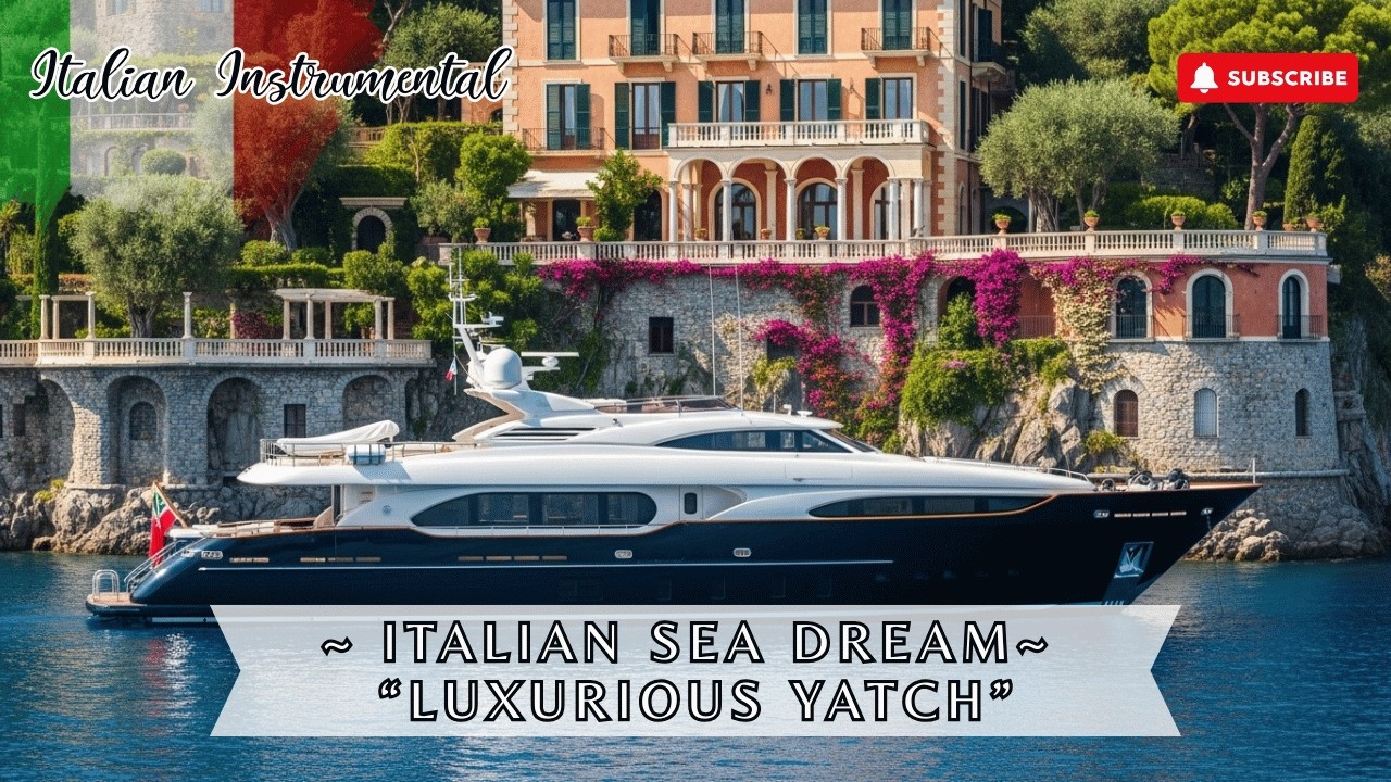 Italian Seaside Villa Music 🏝 Mediterranean Instrumental Guitar & Luxury Yacht Vibes