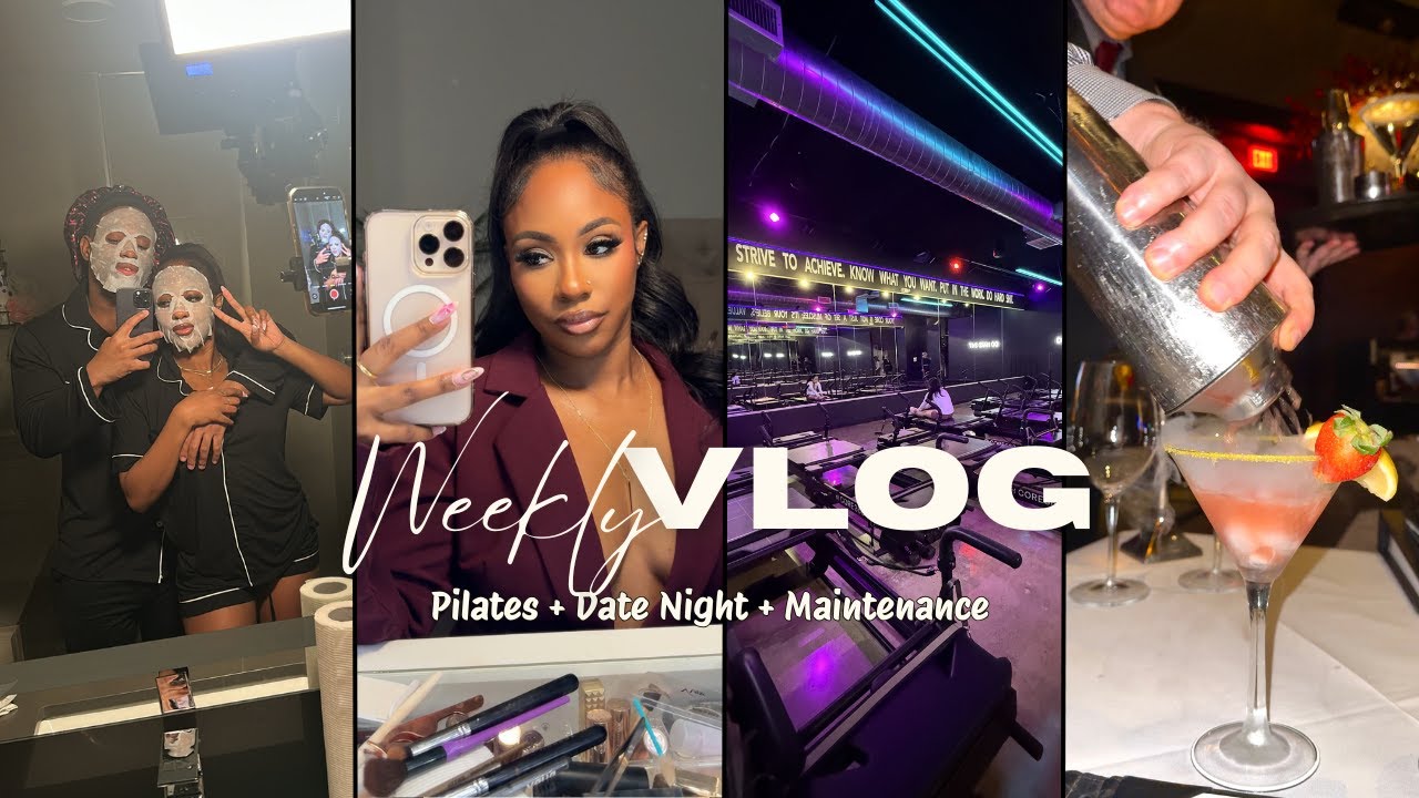Weekly VLOG | Pilates Class + Couple Activities + Words of Encouragement ❤️