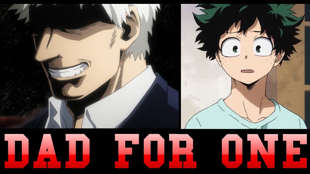 All For One is Deku's Father | An introduction to Dad For One