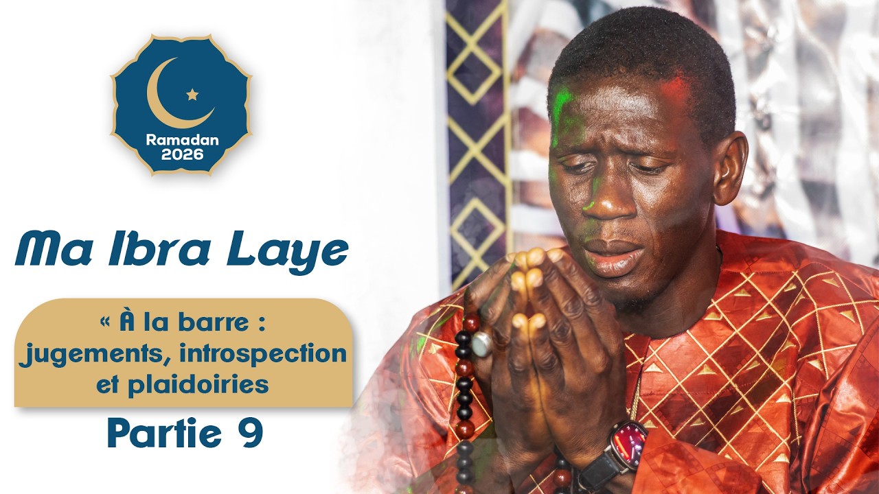 Ma Ibra Laye - La femme partie 2 - Sope Koor 2026 N°9 - Dahira Ahloulahi Mbao