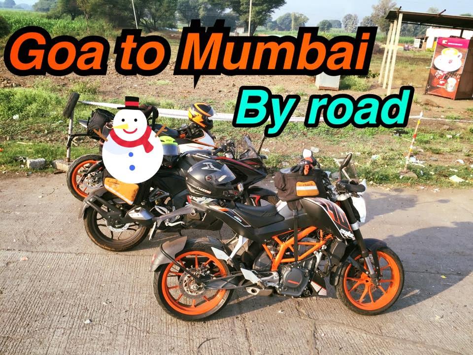 Goa To Mumbai | By road | Pulsar Rs200, KTM RC390