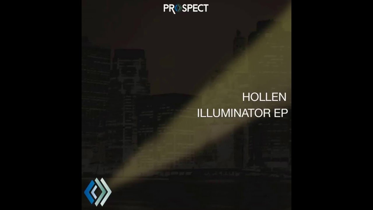 Hollen - Illuminator (Original mix)