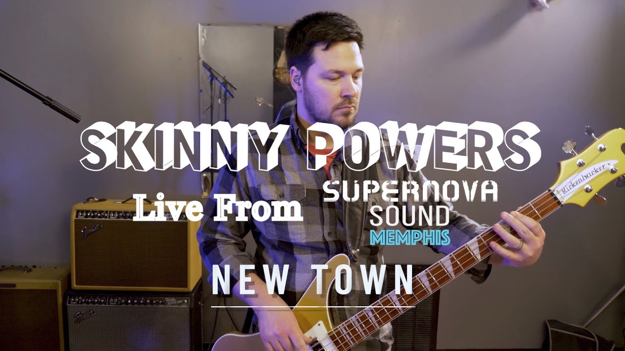 SKINNY POWERS - New Town (Live From Supernova Sound)