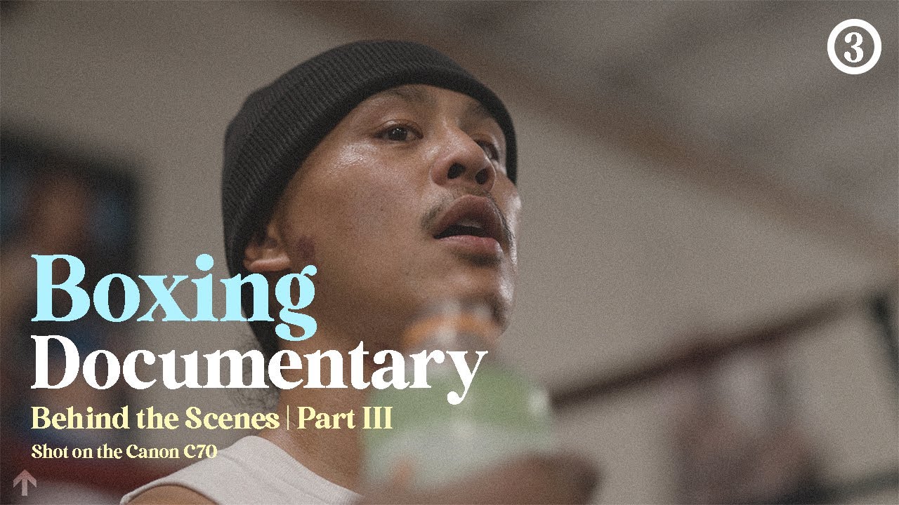 RAW Behind the Scenes | Part III | Training BTS | Boxing Documentary | Shot on the Canon C70