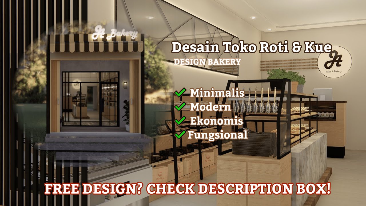 DESAIN TOKO KUE DAN ROTI | 2022 | MODERN MINIMALIS