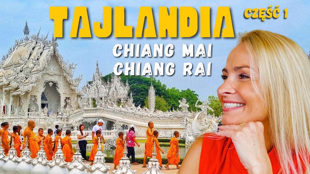 Tajlandia 2024- Chiang Rai i Chiang Mai. 🌴 Czy warto?  🇹🇭 Część 1🇹🇭