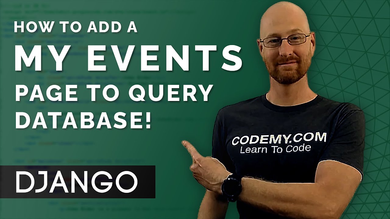 Add My_Events Page - Django Wednesdays #33