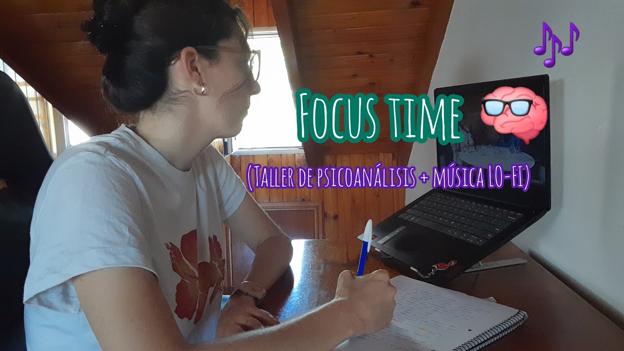 🧠 Sesión de enfoque profundo 📚 | Taller de Psicoanálisis + Música Lo-Fi ✨