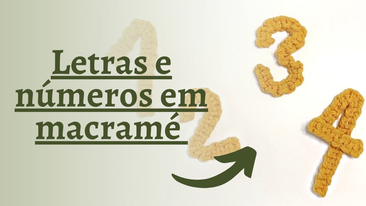 Letras, números e formas em macramé | Tutorial passo a passo macramé