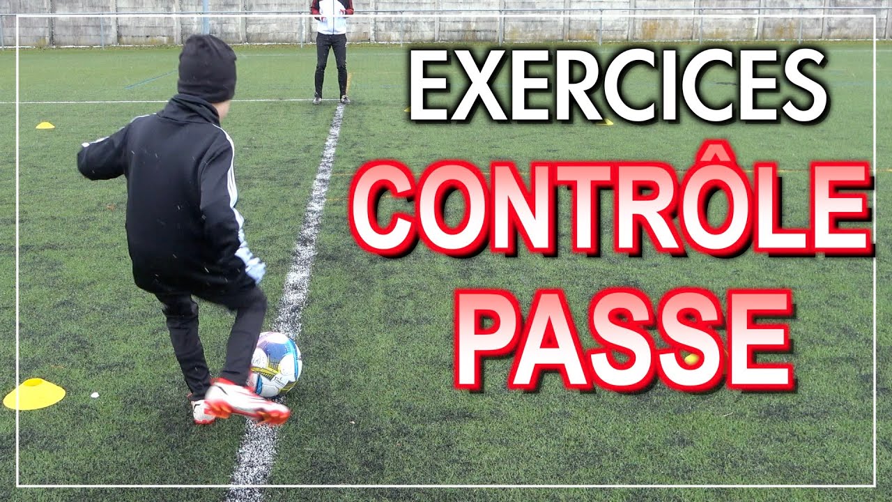 ENTRAÎNEMENT CONTRÔLE / PASSE FOOT