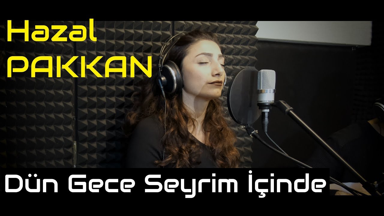 Hazal Pakkan - Dün Gece Seyrim İçinde | Stüdyo Akustik Performans
