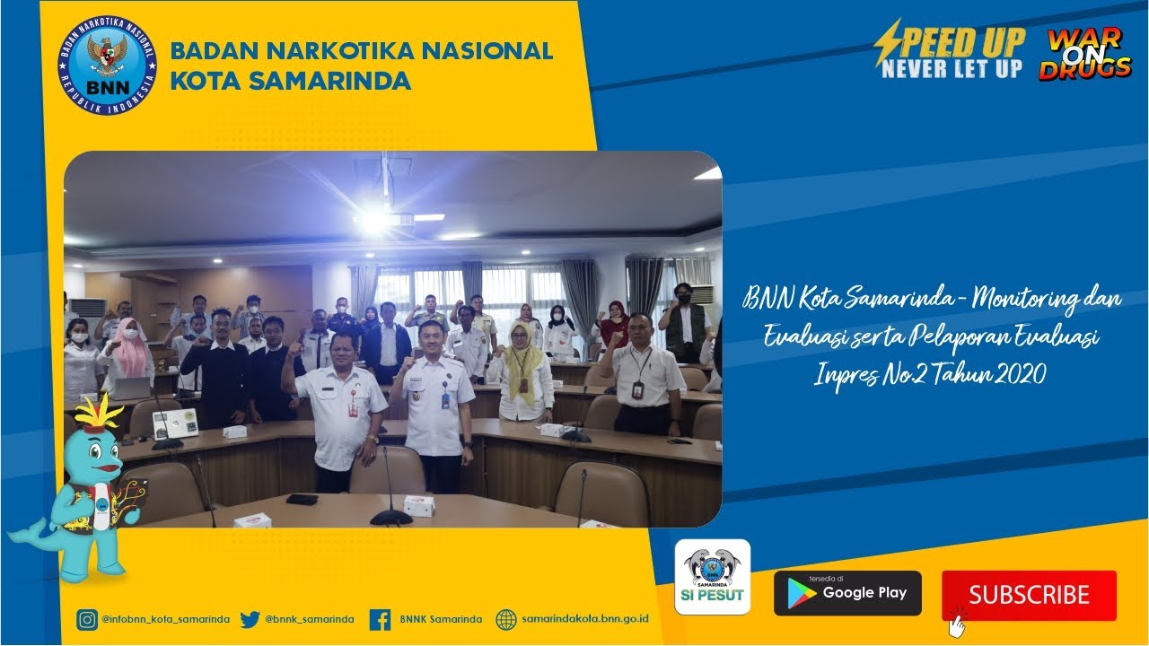 BNN Kota Samarinda -Monitoring Dan Evaluasi Serta Pelaporan Implementasi Inpres No.2 Tahun 2020