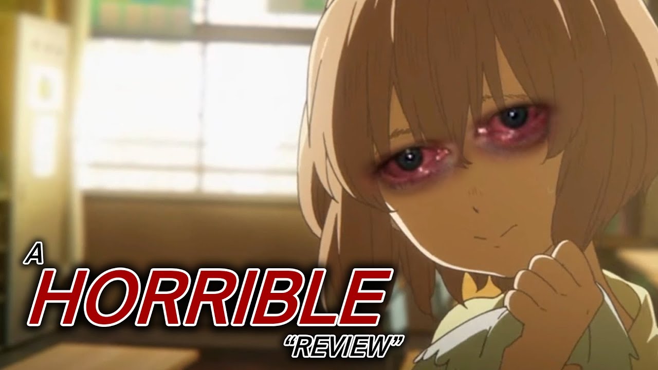 A Silent Voice: A Horrible Review