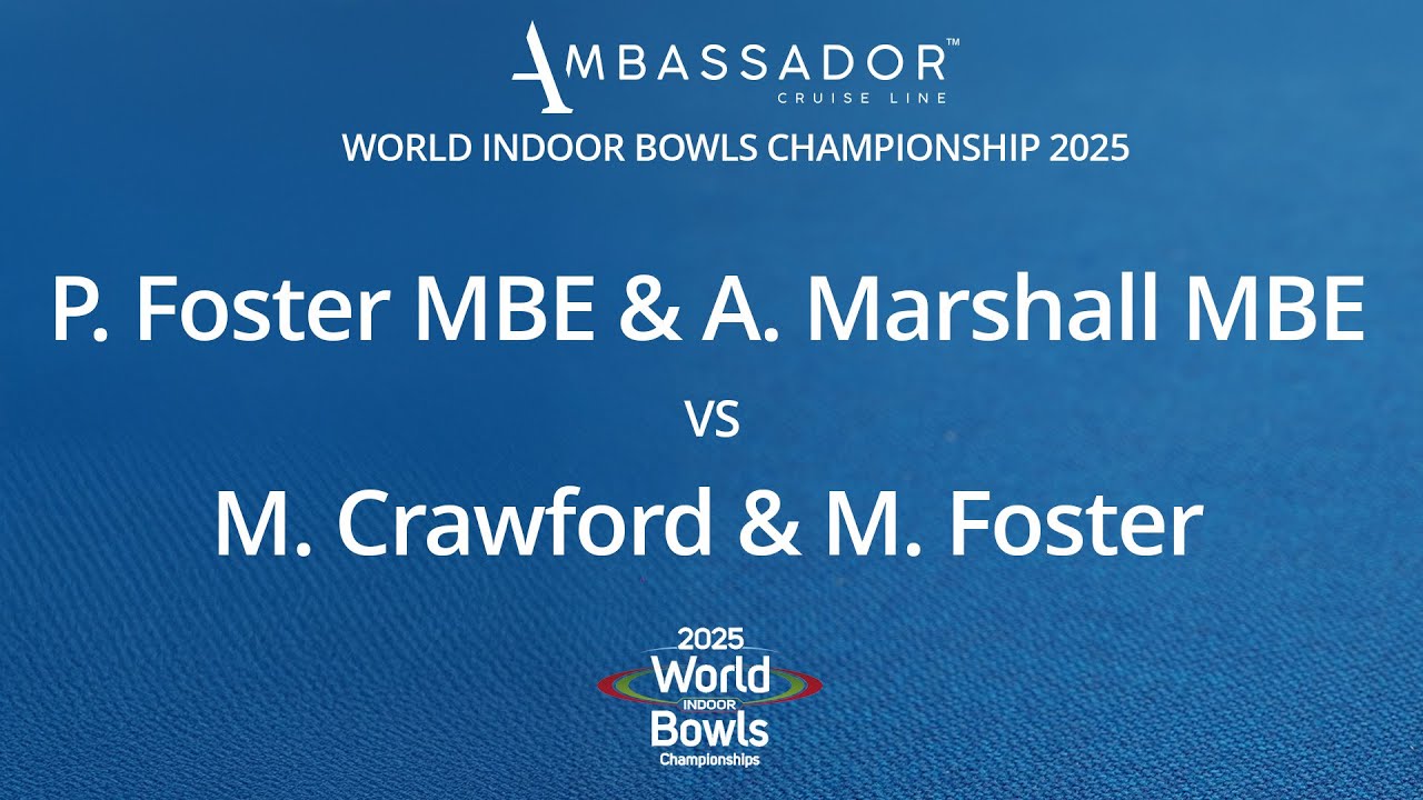 World Indoor Bowls Championship 2025 P.Foster & A.Marshall vs M.Crawford & M.Foster - Day 3 Match 5