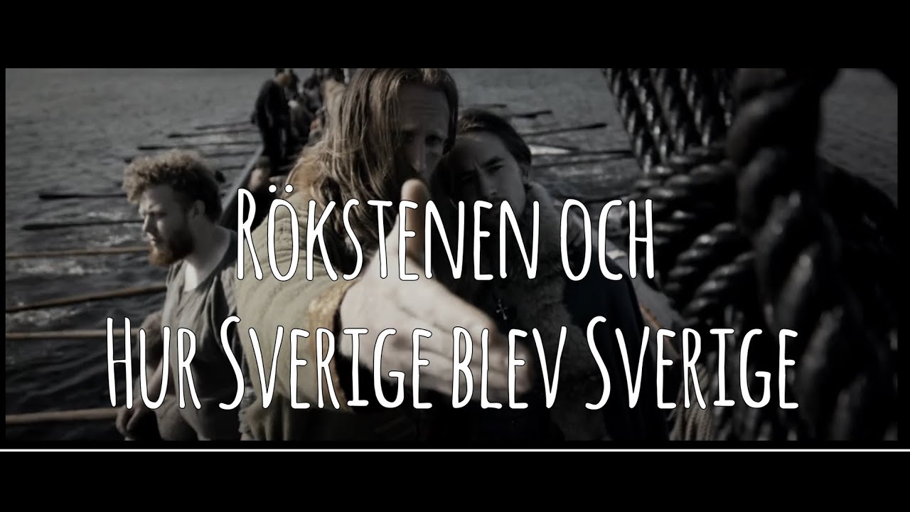 Rökstenen och Hur Sverige blev Sverige