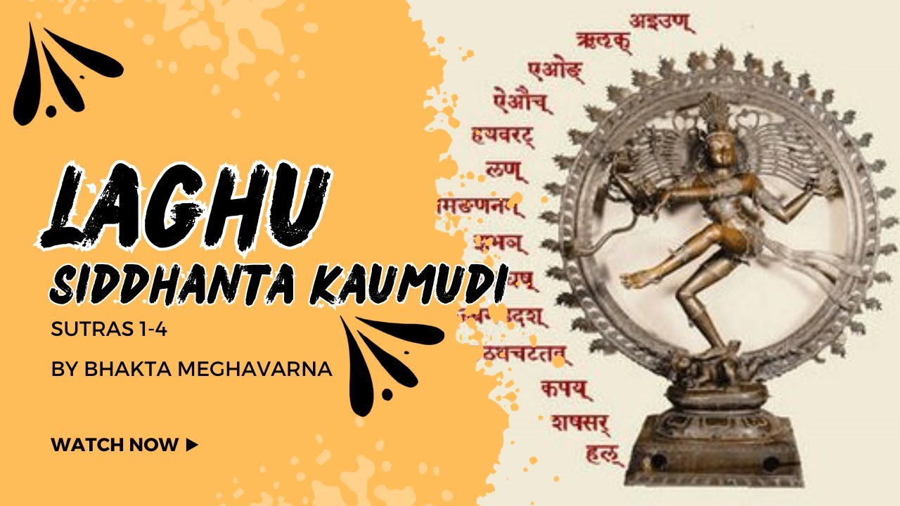 Laghu Siddhanta Kaumudi Beginning | Maheshvara Sutras | Bhakta Meghavarna