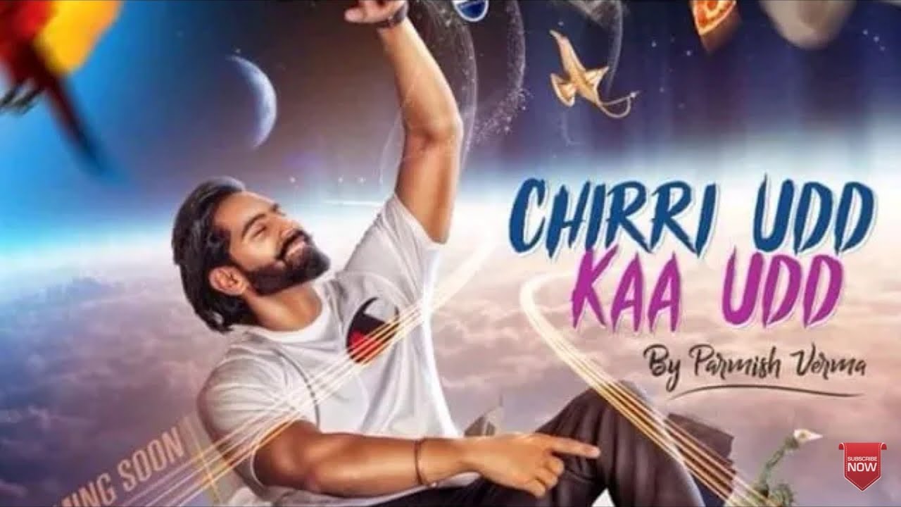 Parmish Verma || Chirri Udd Kaa udd || Full Song || Coming Soon || Only Live