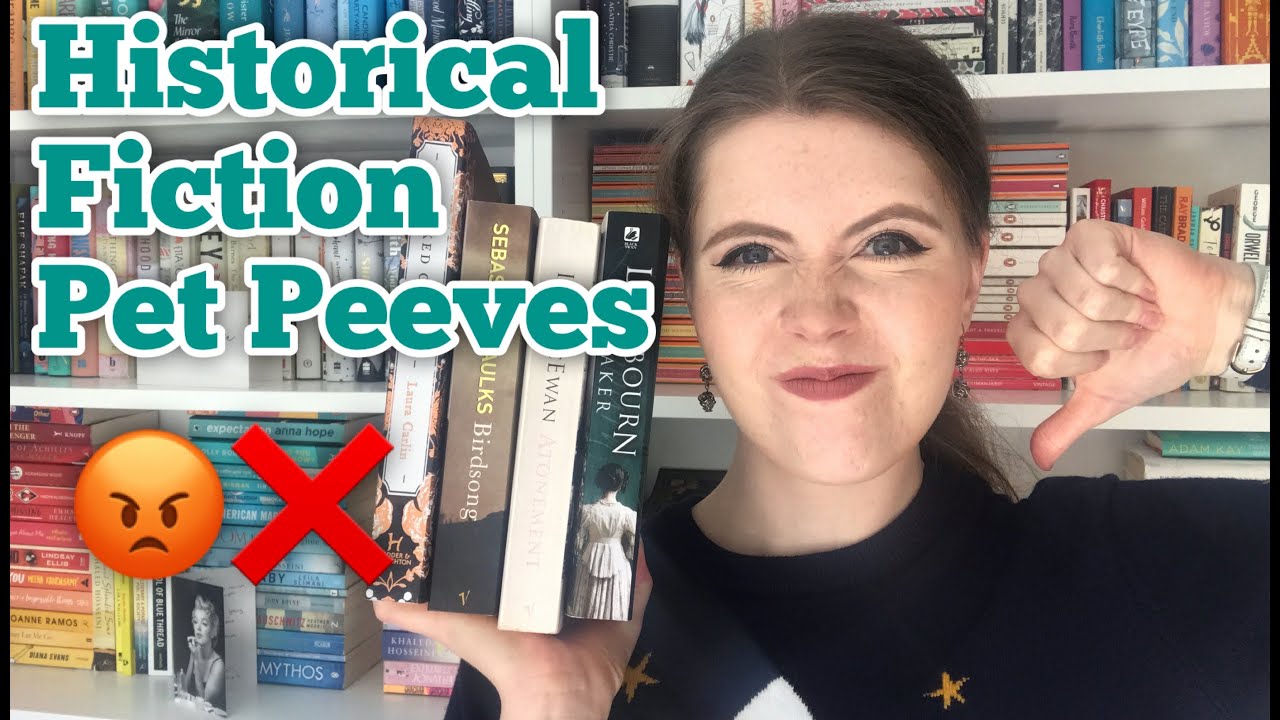 Why I Hate (SOME) Historical Fiction
