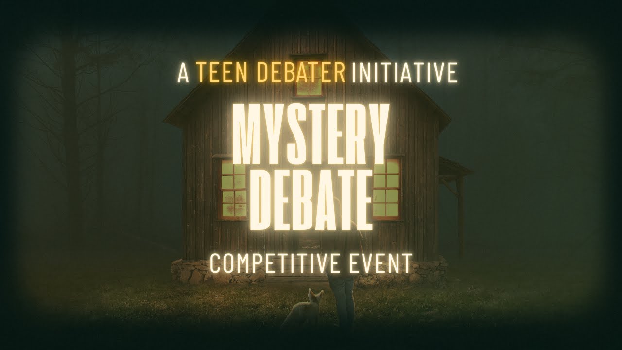 Mystery Debate | Competitive Event