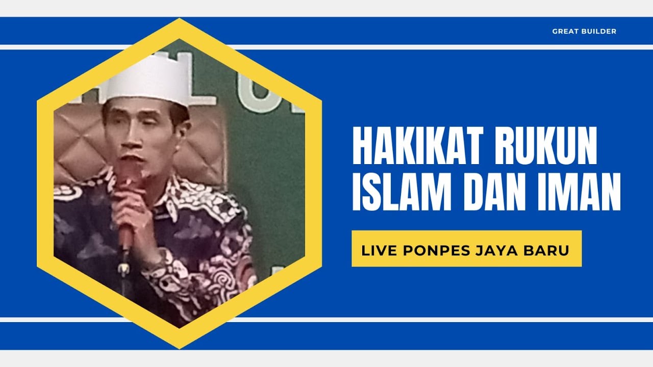Live Ponpes Jaya Baru ( Hakikat Rukun Islam Dan Iman )