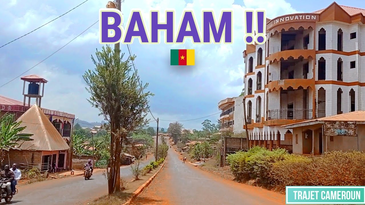 (Ouest - Cameroun) Bienvenue à BAHAM !! - Trajet Cameroun
