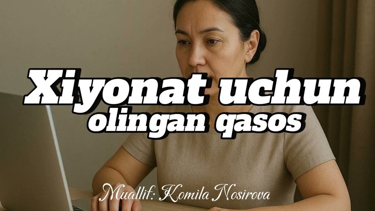Xiyonat uchun olingan qasos (hikoya)