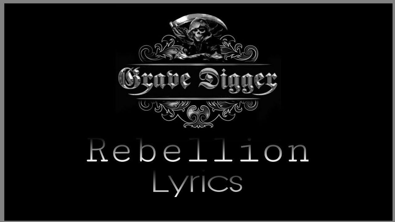 Rebellion - Grave Digger [Lyrics]