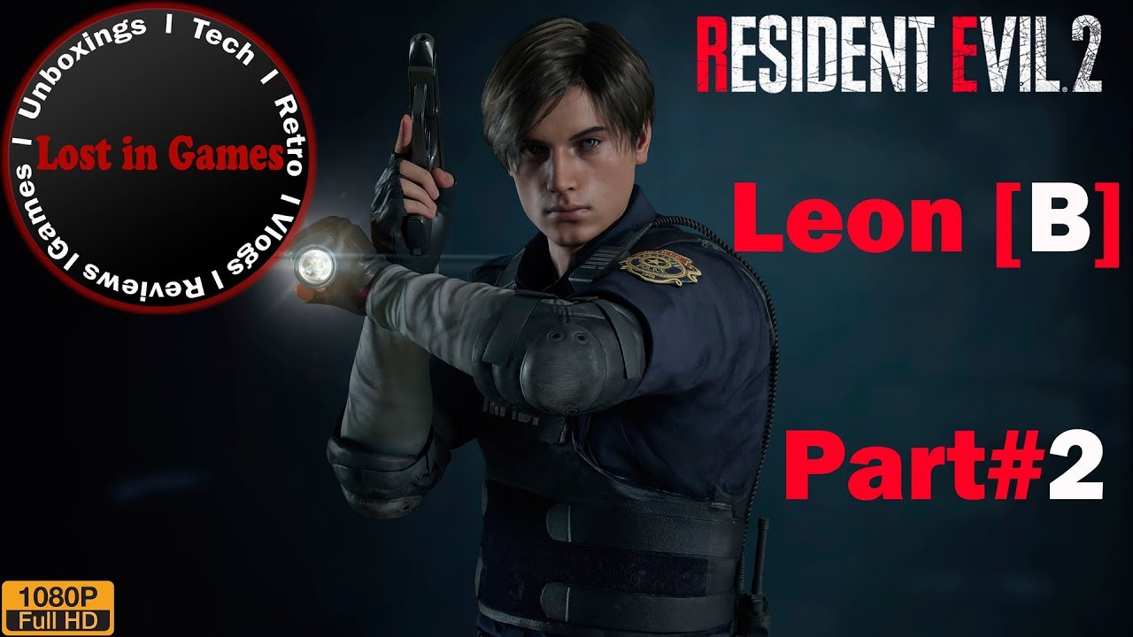 Resident evil 2 Leon(B) l Part#2