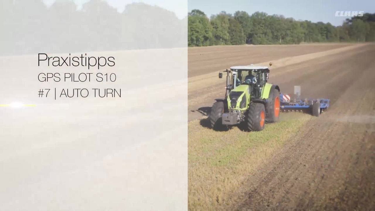 CLAAS Praxistipps GPS PILOT S10 #7 | AUTO TURN. / 2016