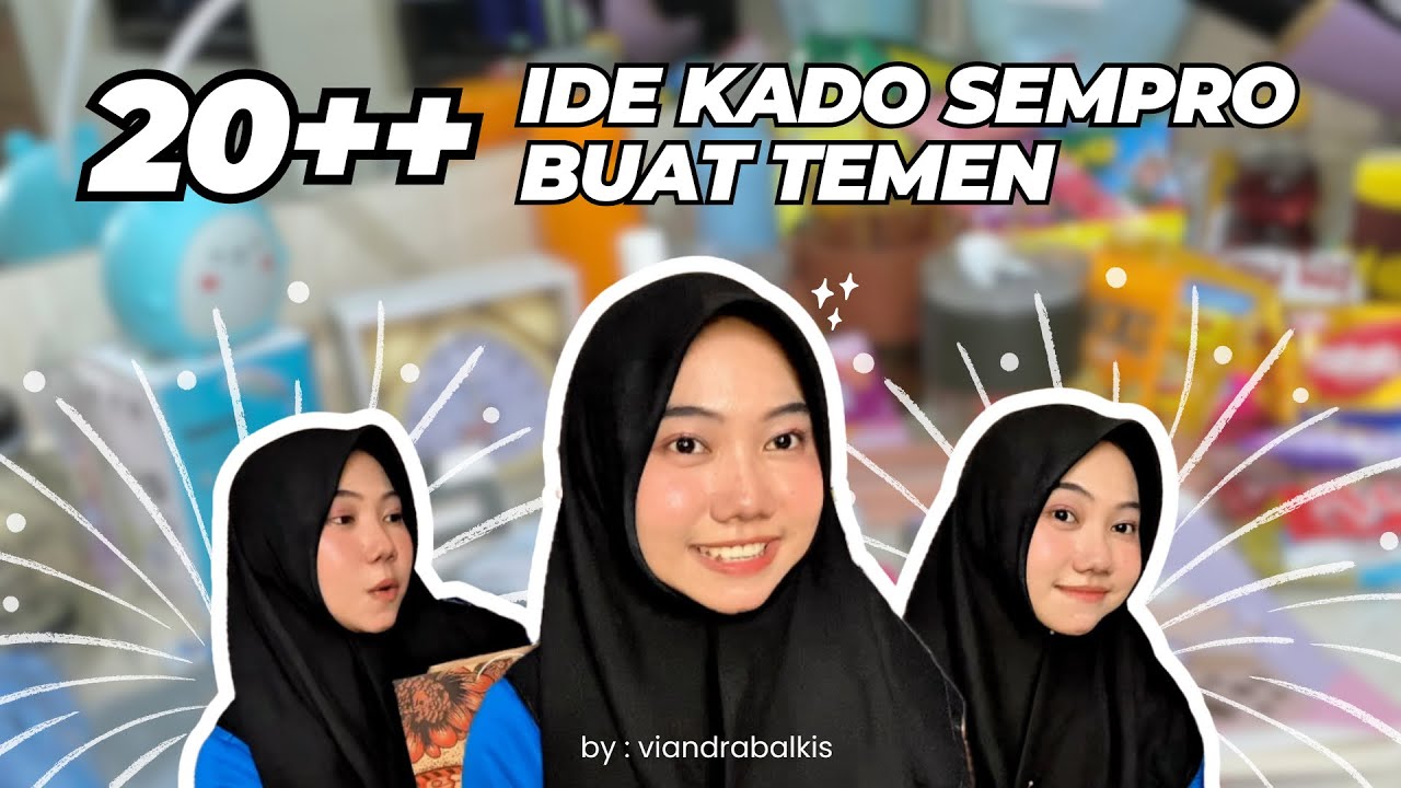 [PART 1] SELAIN BUKETT‼️ INI LOH IDE/REFERENSI KADO SEMPRO YANG UNIK & BERKESAN BUAT TEMEN KAMUU